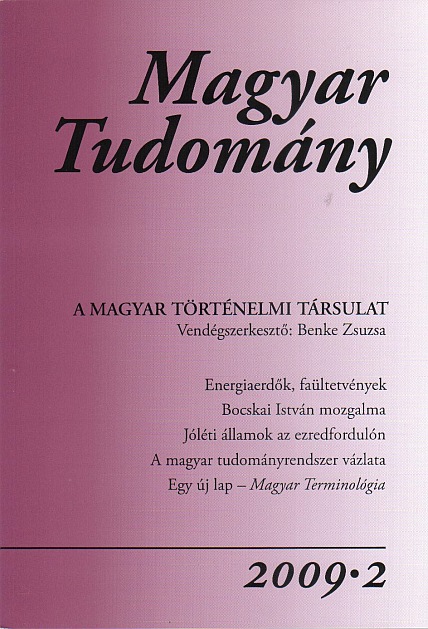 Magyar Tudomány 2009/2. - A Magyar Történelmi Társulat