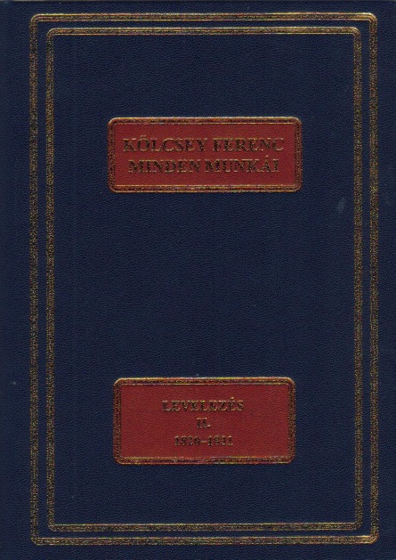 Szabó G. Zoltán (szerk.): Kölcsey Ferenc minden munkái - Levelezés II. 1820-1831