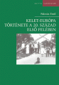 Palotás Emil: Kelet-Európa története a 20. század elsõ felében