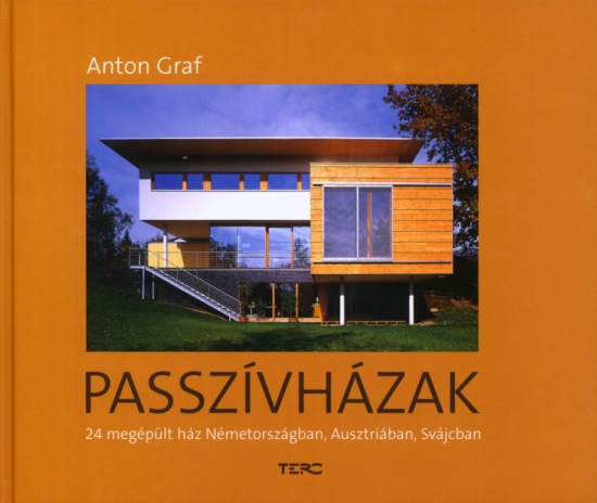 Anton Graf: Passzívházak - 24 megépült ház Németországban, Auszt