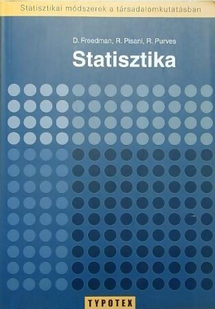 Daniel Freedman, Robert Pisani, Roger Purves: Statisztika 