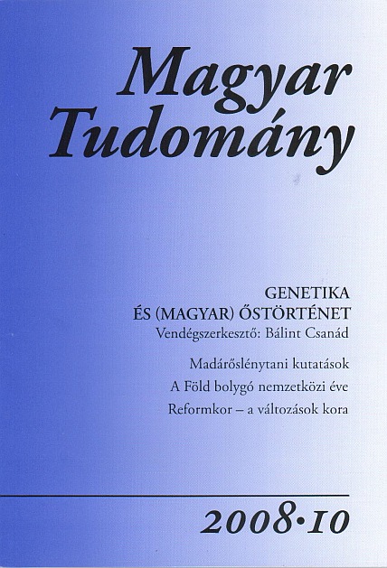 Magyar Tudomány 2008/10. - Genetika és (magyar) õstörténet