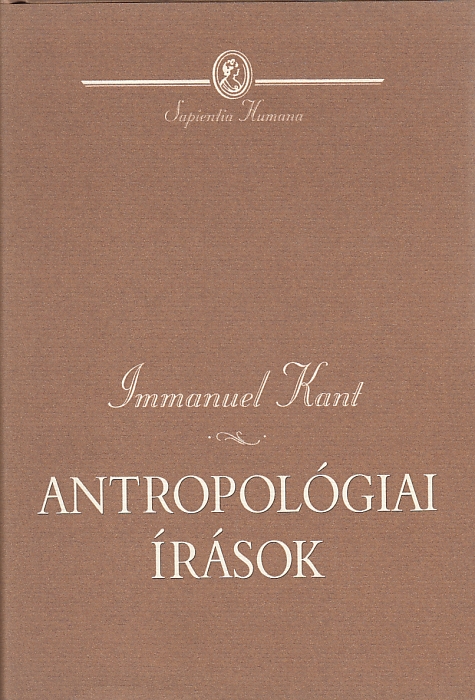 Immanuel Kant: Antropológiai írások