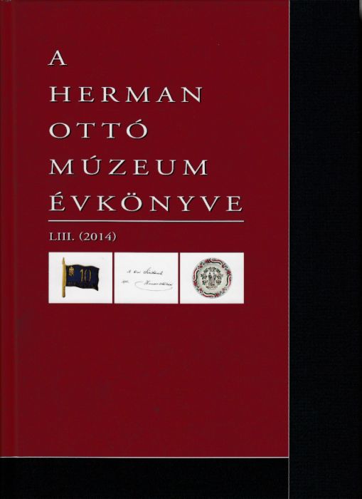 Tóth Arnold(szerk.): A Herman Ottó Múzeum évkönyve LIII. (2014)