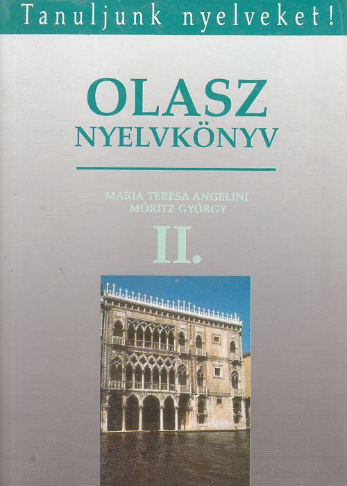 Maria Teresa Angelini, Móritz György: Olasz nyelvkönyv II.