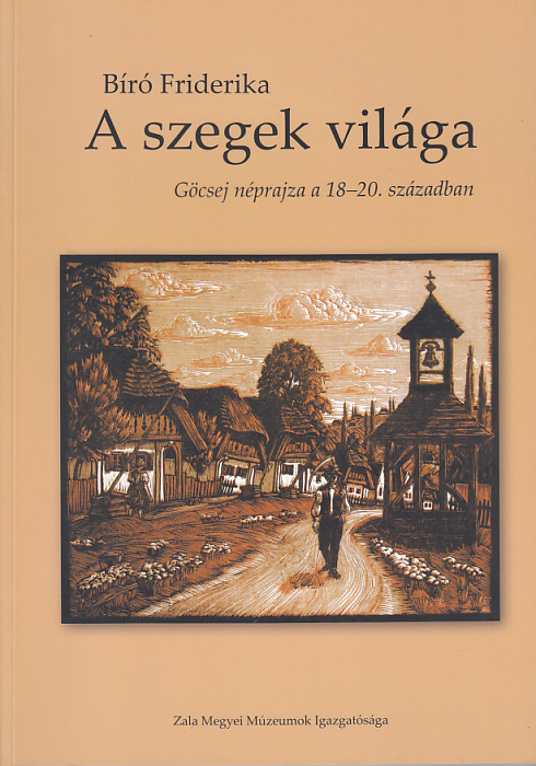 Bíró Friderika: A szegek világa