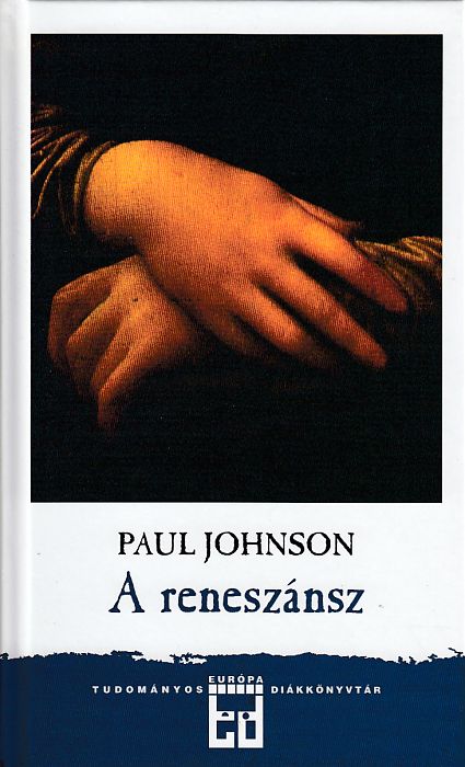 Paul Johnson: A reneszánsz
