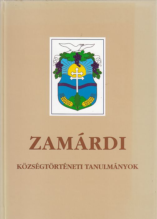 Friesz Kázmér(szerk.): Zamárdi községtörténeti tanulmányok