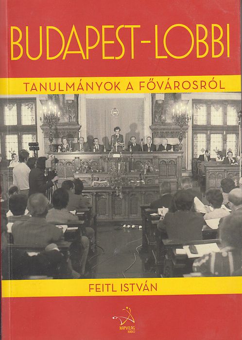 Feitl István: Budapest-lobbi