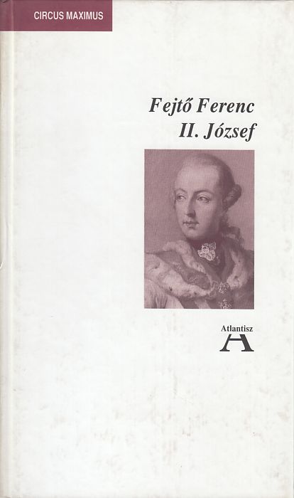 Fejtő Ferenc: II. József