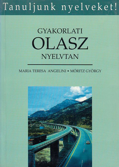 Maria Teresa Angelini, Móritz György: Gyakorlati olasz nyelvtan
