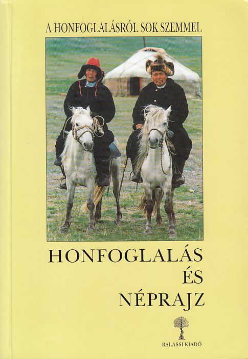 Kovács László, Paládi-Kovács Attila (szerk.): Honfoglalás és néprajz