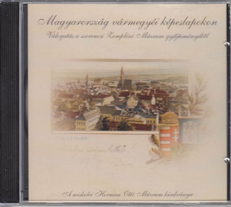 Magyarország vármegyéi képeslapokon - Válogatás a szerencsi Zempléni Múzeum gyűjteményéből
