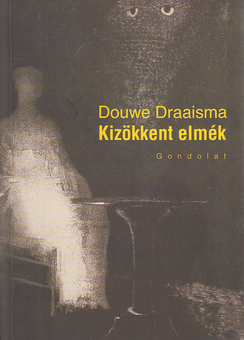Douwe Draaisma: Kizökkent elmék