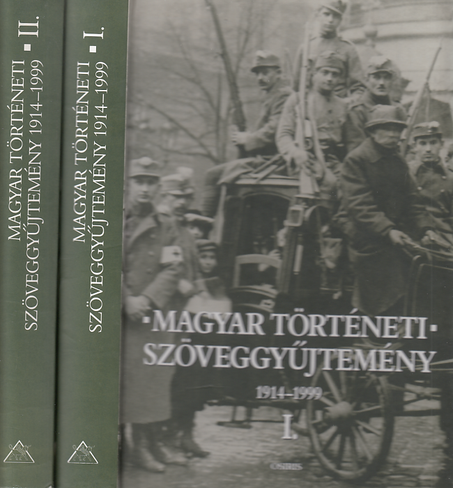 Romsics Ignác (szerk.): Magyar történeti szöveggyűjtemény 1914-1999 I-II.