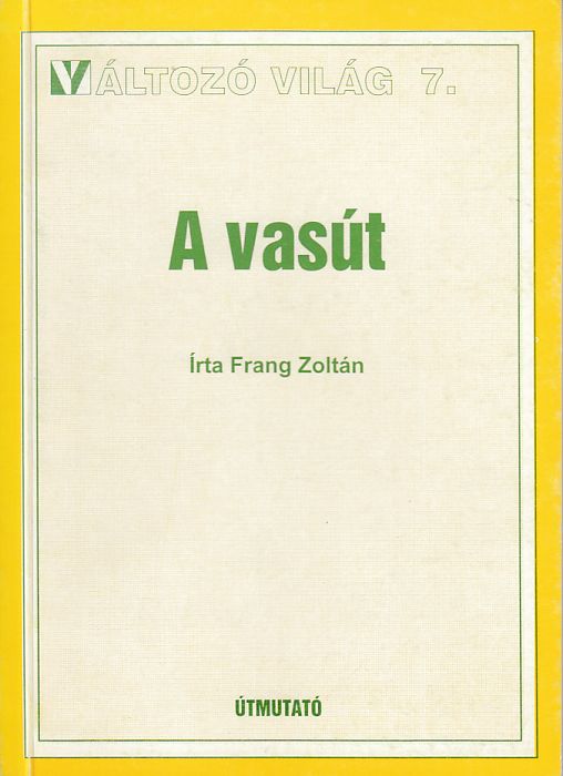 Frang Zoltán: A vasút