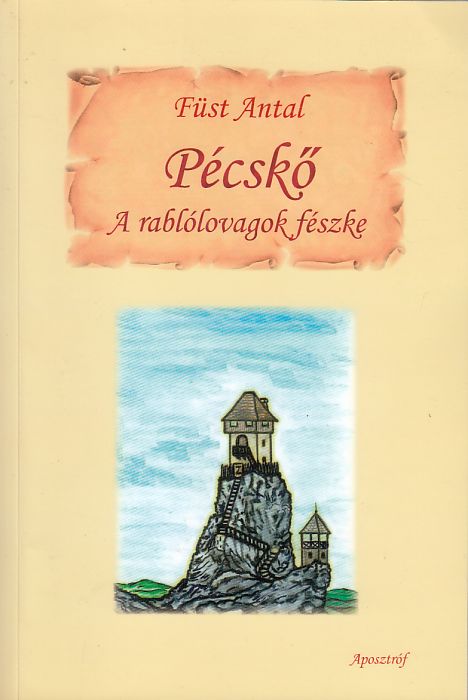 Füst Antal: Pécskő