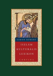 Simon Róbert: Iszlám kulturális lexikon
