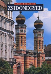 N. Kósa Judit: A régi budapesti Zsidónegyed
