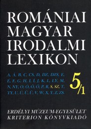 Dávid Gyula (fõszerk.): Romániai magyar irodalmi lexikon 5/1