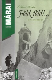 Márai Sándor: Föld, föld!...