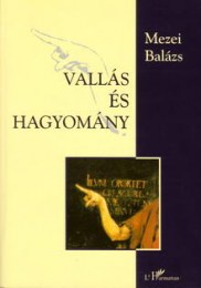 Mezei Balázs: Vallás és hagyomány