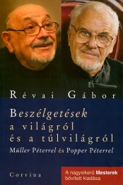 Révai Gábor: Beszélgetések a világról és a túlvilágról Müller Pé