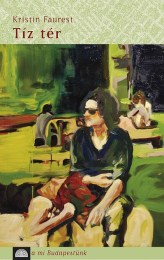 Kristin Faurest: Tíz tér