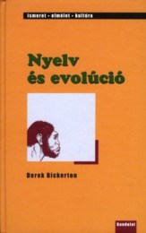 Derek Bickerton: Nyelv és evolúció