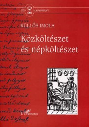 Küllõs Imola: Közköltészet és népköltészet