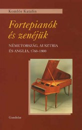 Komlós Katalin: Fortepianók és zenéjük. Németország, Ausztria és Anglia, 1760–1800