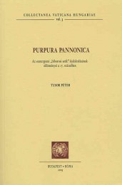 Tusor Péter: Purpura Pannonica - Az esztergomi 