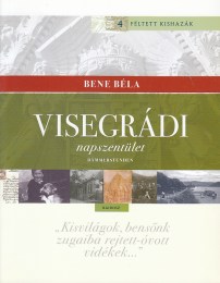 Bene Béla: Visegrádi napszentület Dämmerstunden