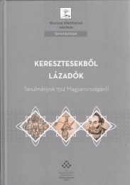 C. Tóth Norbert; Neumann Tibor (szerk.): Keresztesekből lázadók Tanulmányok 1514 Magyarországáról