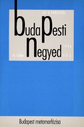 Gerő András (szerk.): Budapesti Negyed 14. - Budapest metamorfózisa