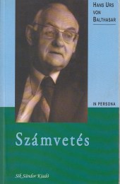 Hans Urs von Balthasar: Számvetés