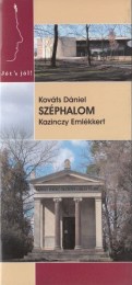Kováts Dániel: Széphalom - Kazinczy Emlékkert