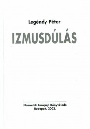 Legéndy Péter:Izmusdúlás  Kötetlen gondolatok a 20. századi izmusok értékeléséhez