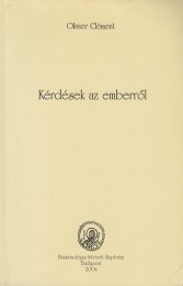 Olivier Clément: Kérdések az emberről