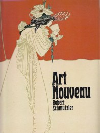 Robert Schmutzler: Art Nouveau