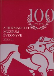 A Herman Ottó Múzeum évkönyve XXXVII-XXXVIII