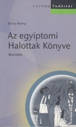 Kemp, Barry: Az egyiptomi Halottak Könyve