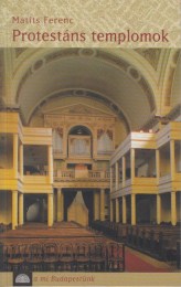 Matits Ferenc: Protestáns templomok