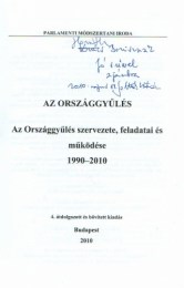 Dr.Soltész István: Az Országgyűlés - Az Országgyűlés szervezete, feladatai és működése 1990-2010 (4. átdolg. kiadás)